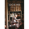 Lucie Rie: Modernist Potter