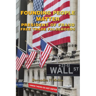 Founding People Matter: President of Fraud Free Trade Falsehoods