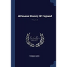 A General History Of England; Volume 3