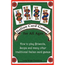 Italian Card Games for All Ages: How to Play Briscola, Scopa and Many Other Traditional Italian Card Games