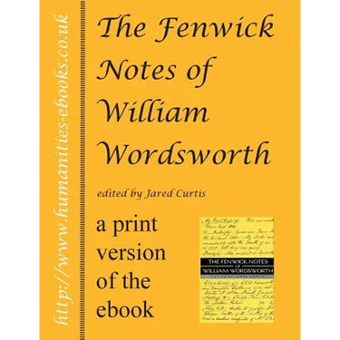 The Fenwick Notes of William Wordsworth