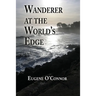 Wanderer at the World's Edge