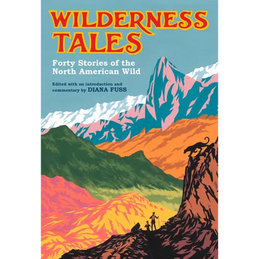 Wilderness Tales: Forty Stories of the North American Wild