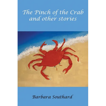 The Pinch of the Crab: and other stories