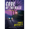 Code of the Hills: A Mick Hardin Novel