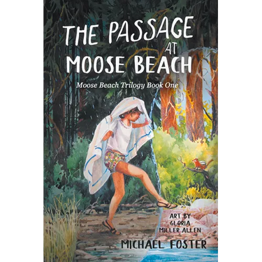The Passage At Moose Beach: The Wild Side Trilogy Book One