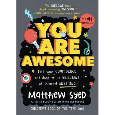 You Are Awesome: Find Your Confidence and Dare to Be Brilliant at (Almost) Anything