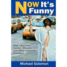 Now It's Funny: How I Survived Cancer, Divorce and Other Looming Disasters
