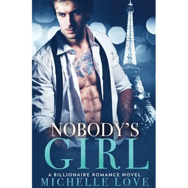 Nobody's Girl: A Billionaire Romance Novel
