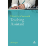 How to Be a Successful Teaching Assistant