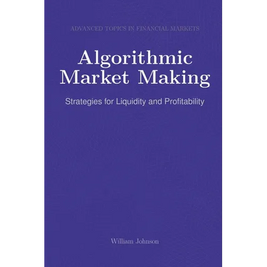 Algorithmic Market Making: Strategies for Liquidity and Profitability