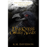 Darkness Comes Again