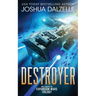 Destroyer: Book Three of the Expansion Wars Trilogy