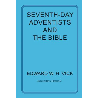 Seventh-Day Adventists and the Bible