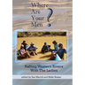 Where Are Your Men? Rafting Western Rivers With The Ladies