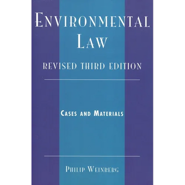 Environmental Law: Cases and Materials