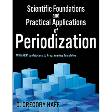 Scientific Foundations and Practical Applications of Periodization