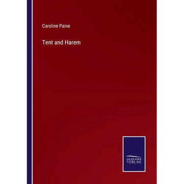 Tent and Harem