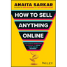How to Sell Anything Online: The Ultimate Marketing Playbook to Grow Your Online Business