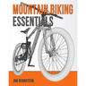 Mountain Biking Essentials
