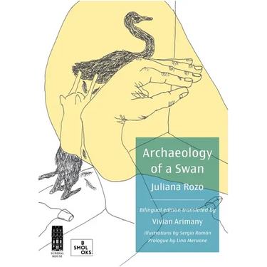 Archaeology of a Swan / Arqueología de Un Cisne
