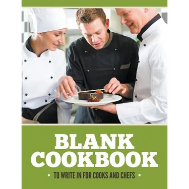 Blank Cookbook To Write In For Cooks and Chefs