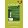 Leaf to Life: The Natural Approach to Slow Down Aging and Living a Healing Life