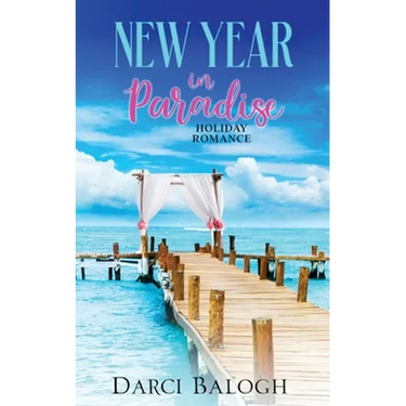 New Year in Paradise: Holiday Romance