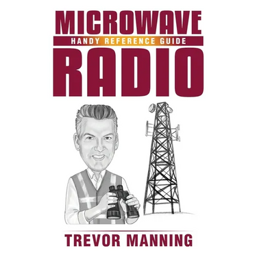 MICROWAVE RADIO Handy Reference Guide