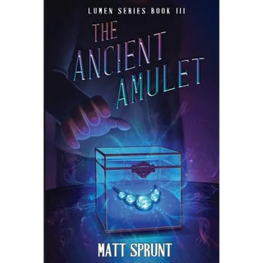The Ancient Amulet: Lumen Epic Fantasy Series Book 3