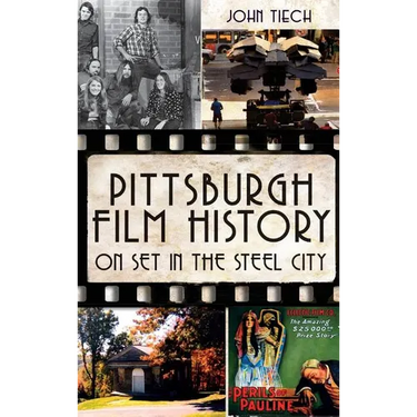 Pittsburgh Film History: On Set in the Steel City