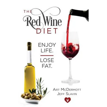 Red Wine Diet - Slavin Cover: Enjoy Life. Lose Fat.