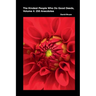 The Kindest People Who Do Good Deeds, Volume 4: 250 Anecdotes