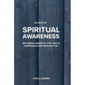 40 Days Of Spiritual Awareness: Becoming Aware Of How God Is Working In And Around You