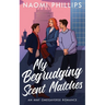My Begrudging Scent Matches: An MMF Omegaverse Romance