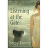 Listening at the Gate (Reprint)
