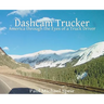 Dashcam Trucker: America through the Eyes of a Truck Driver