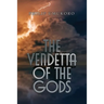 The Vendetta of the Gods