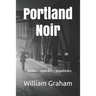 Portland Noir: Maine Murder Mysteries
