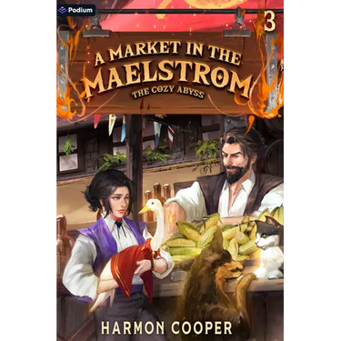 A Market in the Maelstrom: A Slice-Of-Life Litrpg Adventure