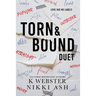 Torn and Bound Duet