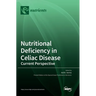 Nutritional Deficiency in Celiac Disease: Current Perspective