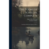 The Poems of Schiller, Complete: Including All His Early Suppressed Pieces