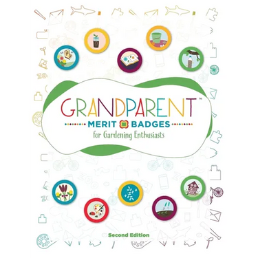 Grandparent Merit Badges (TM) for Gardening Enthusiasts