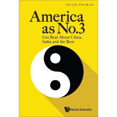 America as No.3: Get Real about China, India and the Rest