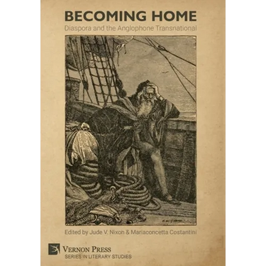 Becoming Home: Diaspora and the Anglophone Transnational