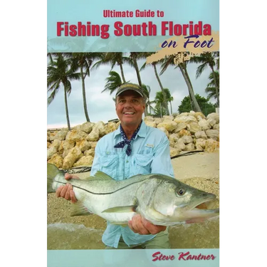 Ultimate Guide to Fishing South Florida on Foot