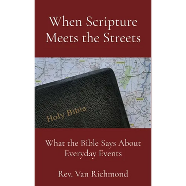 When Scripture Meets the Streets: What the Bible Says About Everyday Events
