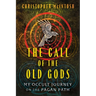 The Call of the Old Gods: My Occult Journey on the Pagan Path