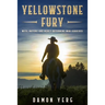 Yellowstone Fury: wits, nature and mercy determine who survives